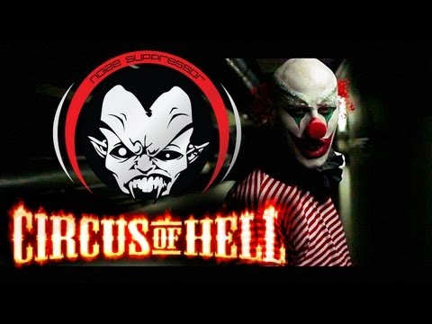 Noize Suppressor - Circus of Hell (Official videoclip)