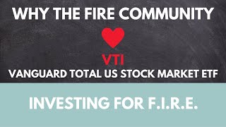 Why the FIRE community loves VTI