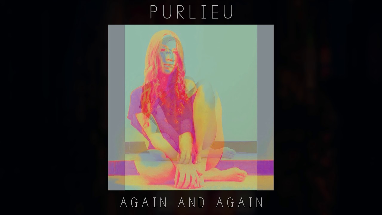 Again and Again - Purlieu - 2020