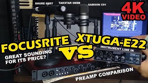 Xtuga E22 vs. Focusrite | No Post Processing | 4k
