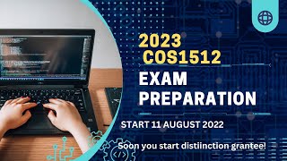 Cos1511 and cos1512 exam preparation 2023 cos1512 Assignment 3 (earl exam preparation) 2023