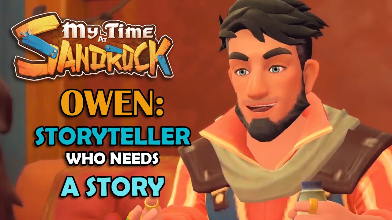 My Time At Sandrock OWEN Needs Content YouTube My time at sandrock owen needs content youtube