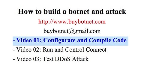 [1/3] How to build a botnet - Configure and Compile