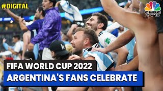 FIFA World Cup 2022: Argentina's Fans Celebrate After Winning World Cup 2022 | CNBC-TV18