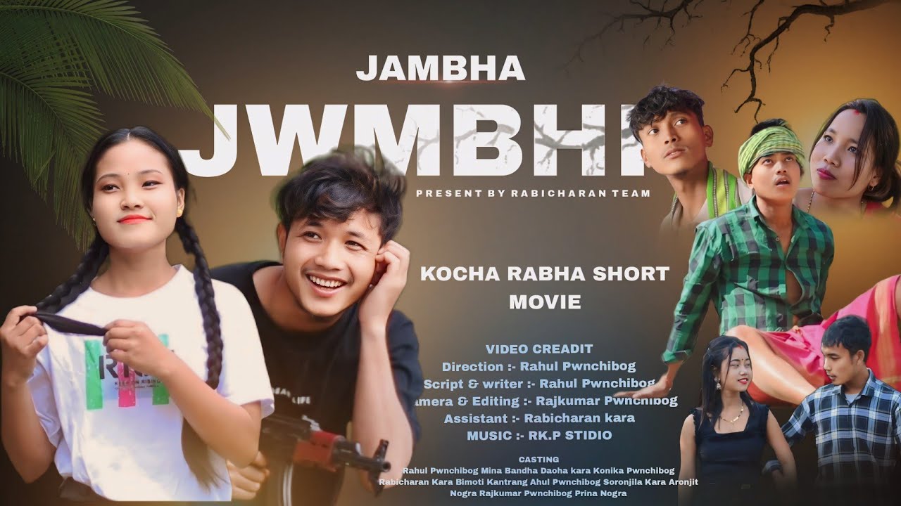 JAMBHA JWMBHI  Kocha Rabha Short Movie 2024 || New koch Rabha video