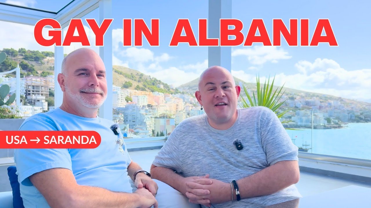Is Albania Safe for Gay Expats? USA to Saranda Unfiltered