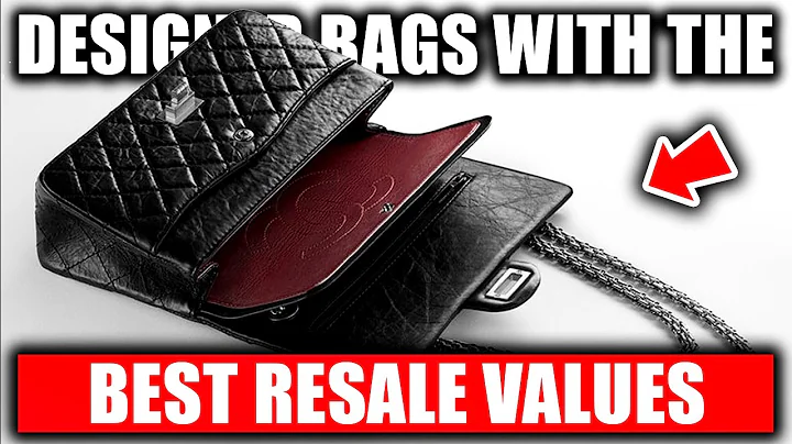 List of Designer Bags With the Best Resale Values