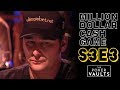 Million dollar cash game s3e3 full episode poker show