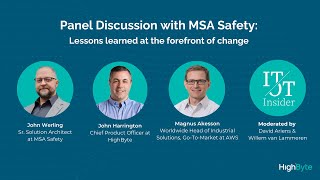 Panel Discussion with MSA Safety: Lessons Learned at the Forefront of Change