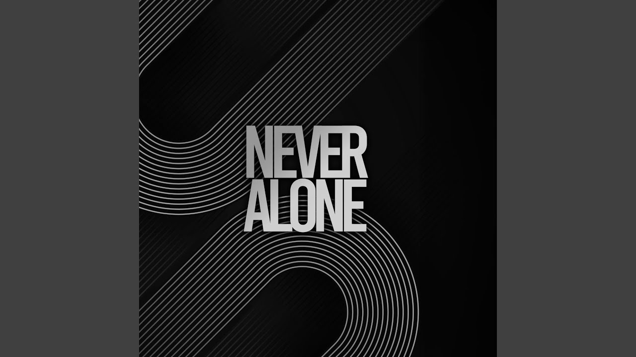 Obejrzyj NEVER ALONE w YouTube Obejrzyj NEVER ALONE w YouTube
