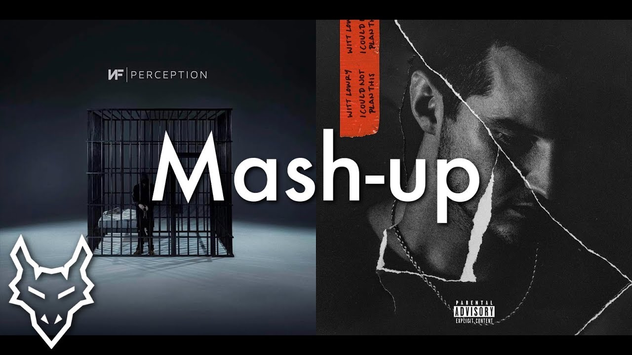 Remember This Lately - NF and Witt Lowry | Mashup