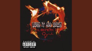 Burn It All Down