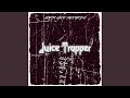 Juice Trapper (feat. TopGun)