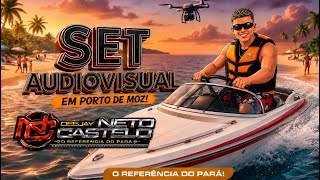1° set audiovisual do Dj Neto Castelo em porto de Moz 