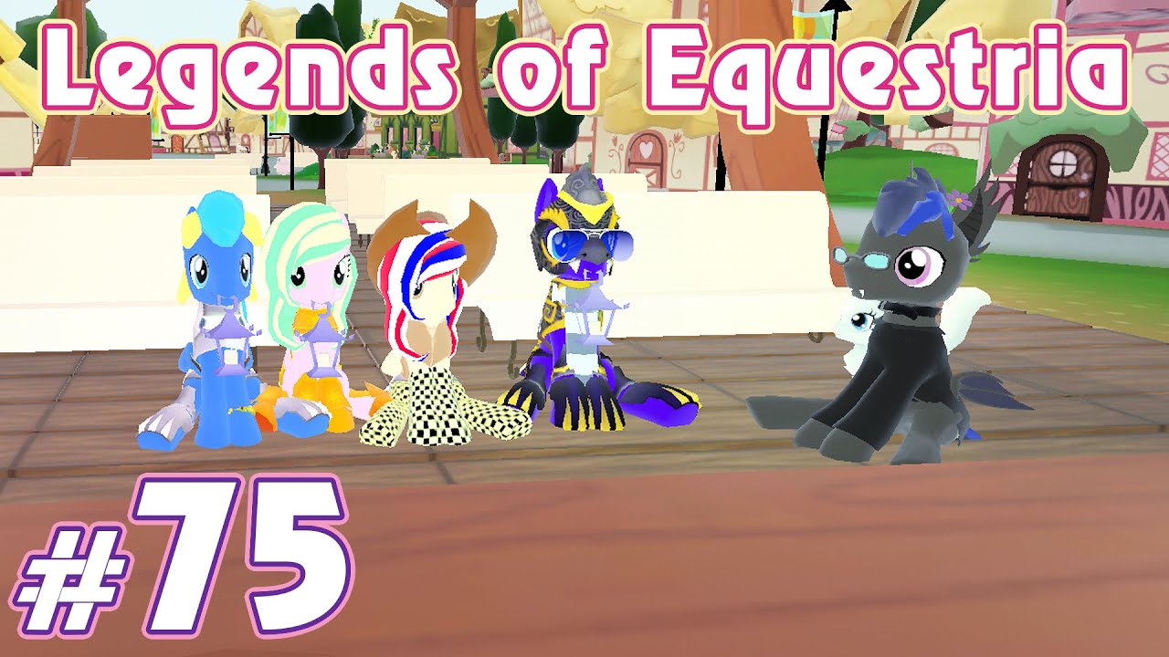 Legends of Equestria - #75