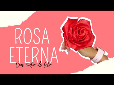 Como hacer una ROSA ETERNA / Rosa con Cinta 