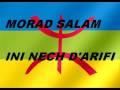 morad salam - ini nech d'arifi (2009) Mp3 Song