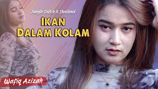 Wafiq Azizah - IKAN DALAM KOLAM   |    