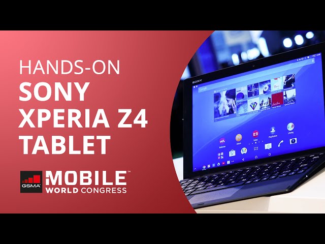Sony Xperia Z4 Tablet [Hands-on | MWC 2015] - YouTube