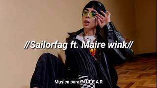 Sailorfag ft. Maire Wink - Perrear llorando (Letra)