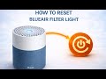 How To Reset Blueair Filter Light