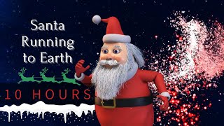 Santa Running to Earth 10 Hours