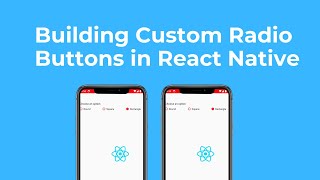 Create a radio button from the scratch in react-native | Download Free Code