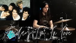 Friday I'm In Love - The Cure (Drum Cover)