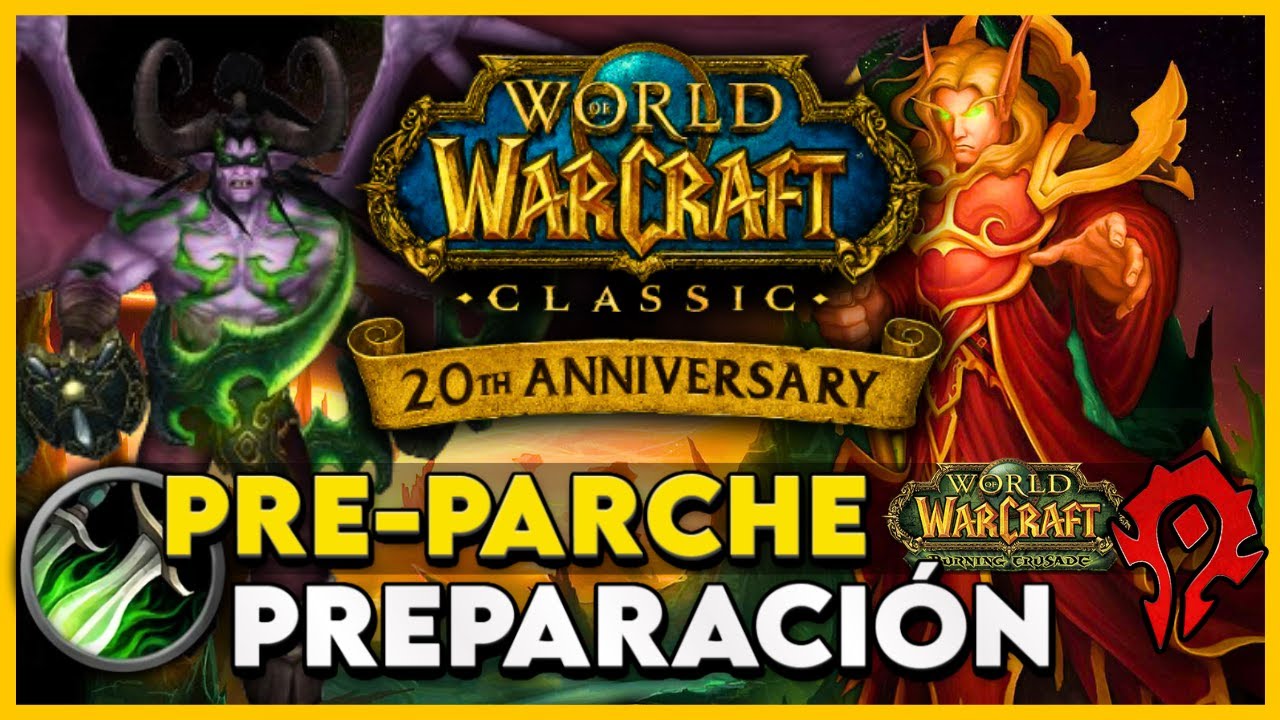 🟢 (PRE-PARCHE TBC) WOW CLASSIC: ANNIVERSARY 💥 NIGHTSLAYER 👉 RECLUTAMOS EN LA GUILD (HORDA) 🏆 