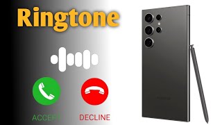 Samsung Galaxy S24 Ultra Ringtone | Samsung Original Ringtone | Mobile Phone Ringtone | #ringtone 