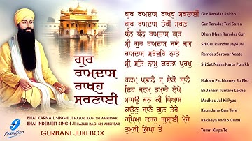 Gur Ramdas Rakho Sarnai Jukebox - New Shabad Gurbani Kirtan - Nonstop Gurbani - Nonstop Shabad