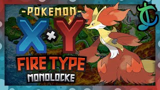 Pokémon X/Y Hardcore Nuzlocke - FIRE Type Pokémon Only! (No Items, No Overleveling)