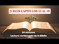 📖Libro de Jueces capítulos  13 al 18| Lectura completa de las Sagradas Escrituras  | #bibliacatolica