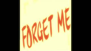 FORGET ME FREESTYLE-(Prod.iTsWezze) (Prod.Raspo)