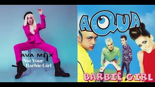 Ava Max - Not Your Barbie Girl (Aqua - Barbie Girl Mash-Up Remix by U4RIK)