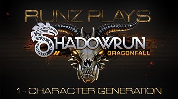 Shadowrun Returns Dragonfall: Episode 1 - Character Creation