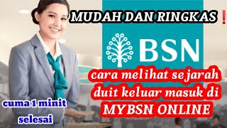 touturialcara Menyemak Sejarah Duit Keluar Masuk Di Mybsn Online mybsn