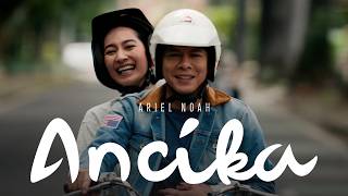 Download lagu Ariel NOAH - Ancika (OST. Dilan ITB 1997) |  