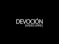 DEVOCIÓN - WILLIE MAGO (Lyric Video)