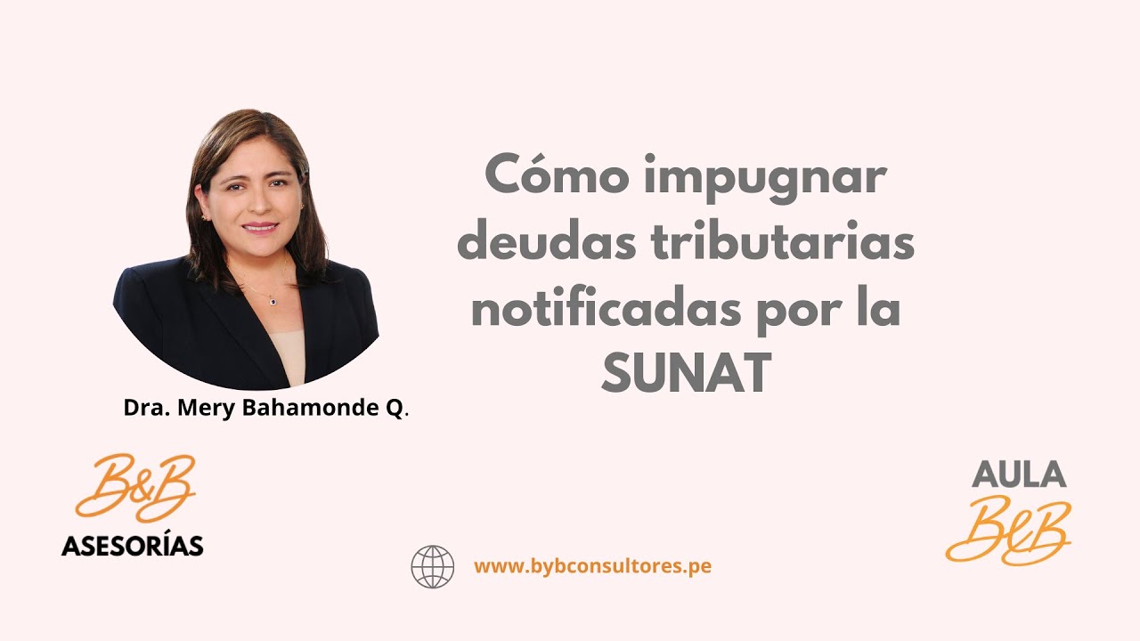 Curso cómo impugnar las deudas notificadas por SUNAT