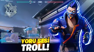YORU SESİYLE TROLL!! | VALORANT