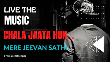 WATCH MERE JEEVAN SAATHI | Chala Jata Hoon | [KARAOKE] Perform  by YNK