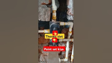 Thermo stet Point set kiya #shorts #atulkumarraikwarplumbar