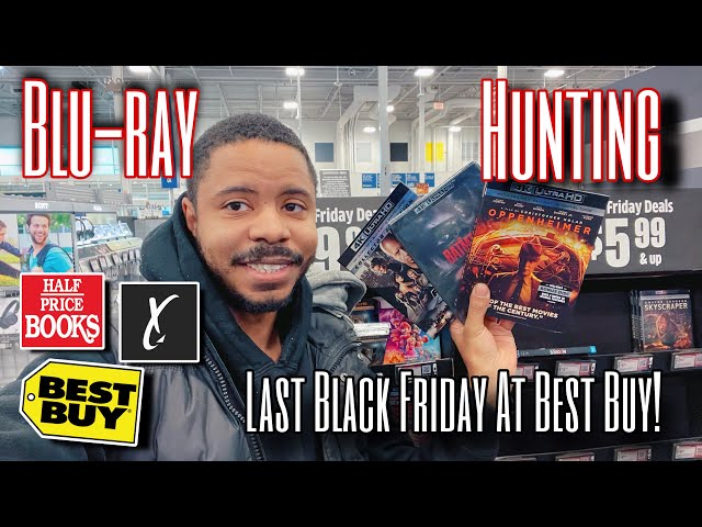 BLU-RAY HUNTING - LAST BLACK FRIDAY AT BEST BUY! No Oppenheimer 4K