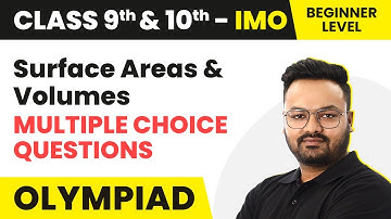Surface Areas and Volumes - Beginners Level MCQs | Class 9 & 10 Maths Olympiad (IMO/RMO/INMO/PRMO)