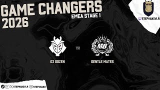 G2 Gozen vs Gentle Mates | Game Changers 2026: EMEA Stage 1
