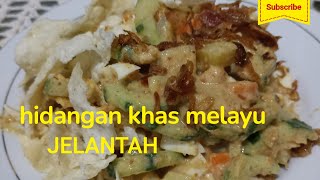 MENU LEGENDARIS KHAS MELAYU 'JELANTAH' || RASANYA BIKIN NAGIH ||