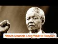 Nelson mandela long walk to freedom  class 10  first flight  in hindi  full summary youtube 