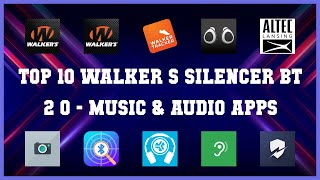 Top 10 Walker S Silencer Bt 2 0 Android Apps screenshot 4