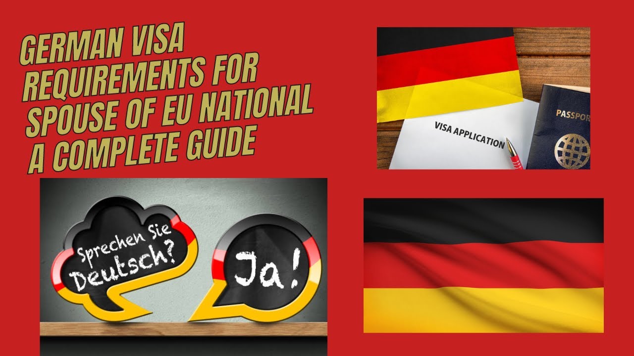German Visa Requirements For Spouse Of EU National Complete Guide German Visa Requirements For Spouse Of EU National Complete Guide